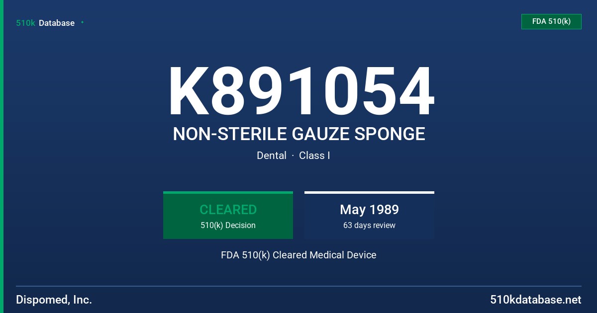 K891054 NON-STERILE GAUZE SPONGE FDA 510(k) Cleared Medical Device