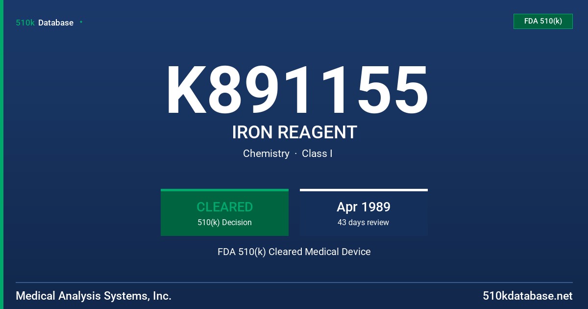 K891155 IRON REAGENT FDA 510(k) Cleared Medical Device