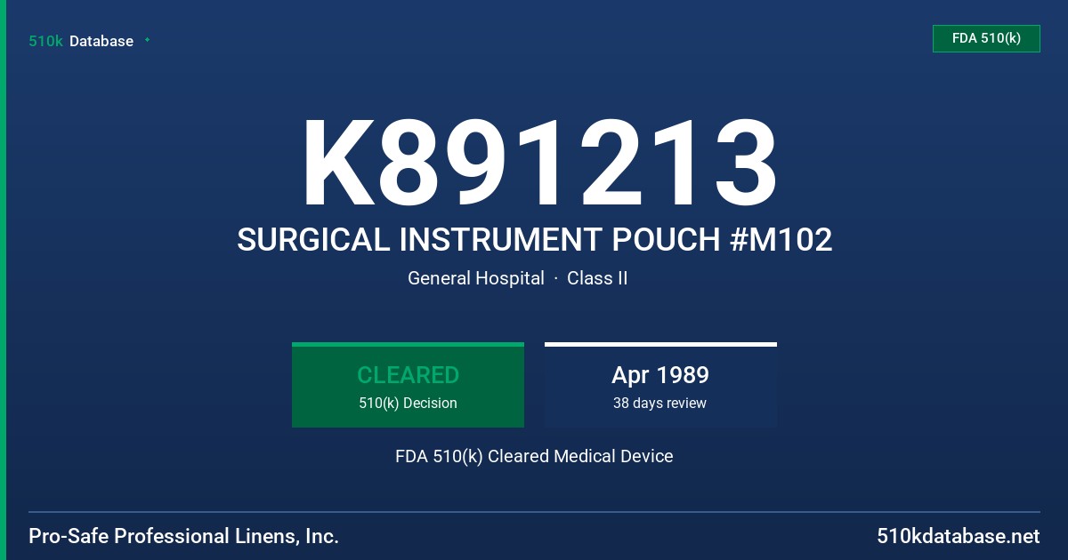 K891213 SURGICAL INSTRUMENT POUCH #M102 FDA 510(k) Cleared Medical Device