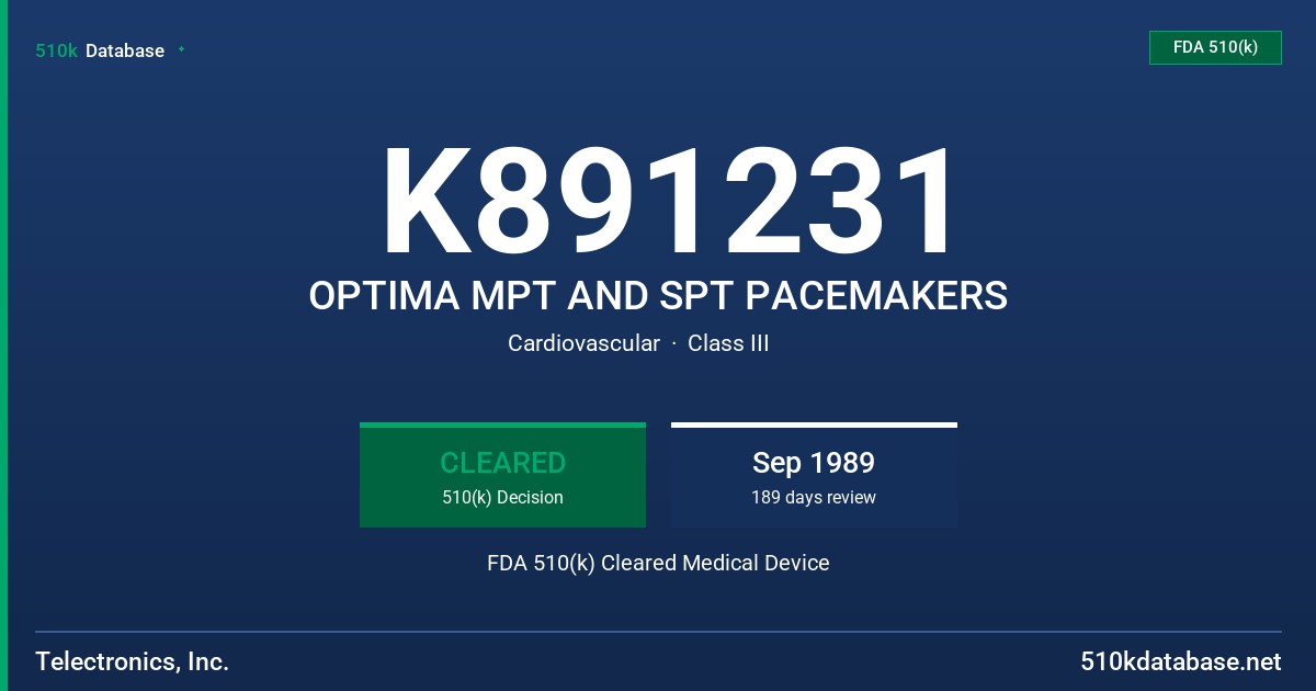 K891231 OPTIMA MPT AND SPT PACEMAKERS FDA 510(k) Cleared Medical Device