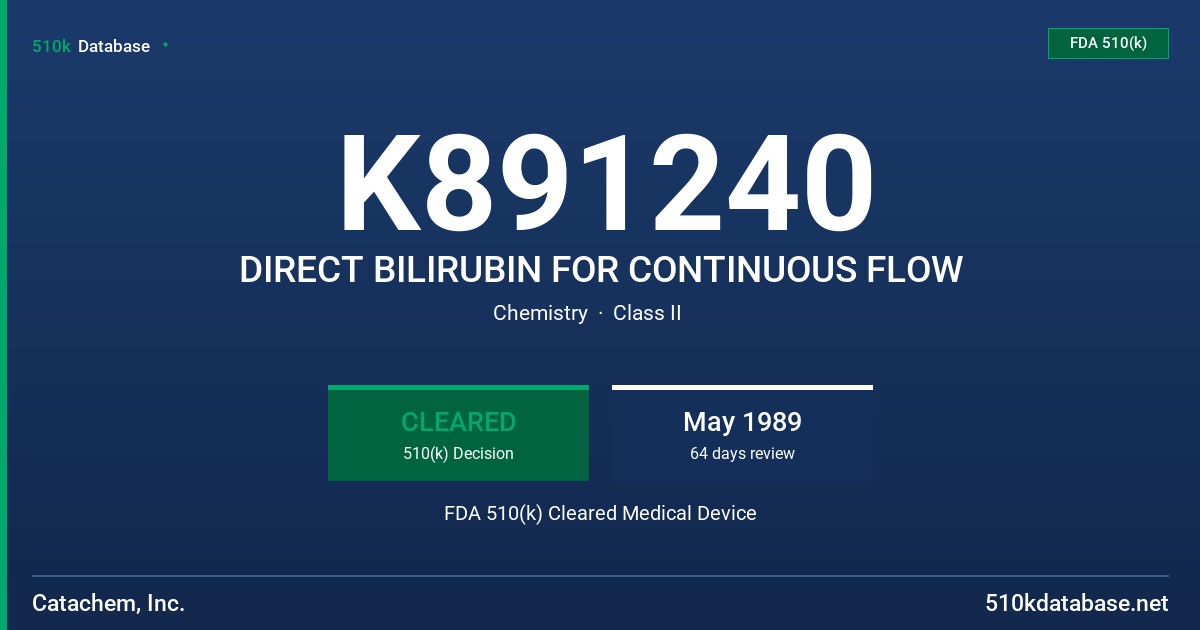 K891240 DIRECT BILIRUBIN FOR CONTINUOUS FLOW FDA 510(k) Cleared Medical Device