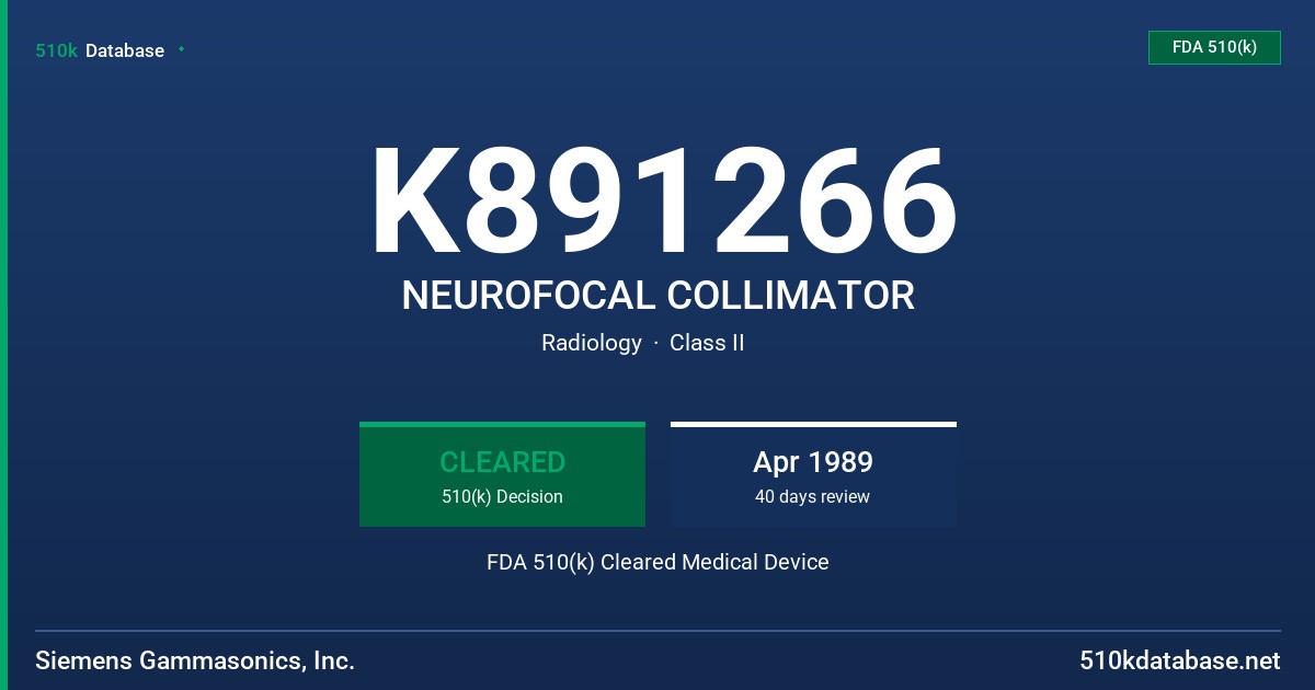 K891266 NEUROFOCAL COLLIMATOR FDA 510(k) Cleared Medical Device