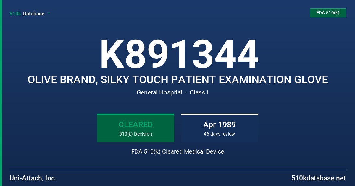 K891344 OLIVE BRAND, SILKY TOUCH PATIENT EXAMINATION GLOVE FDA 510(k) Cleared Medical Device