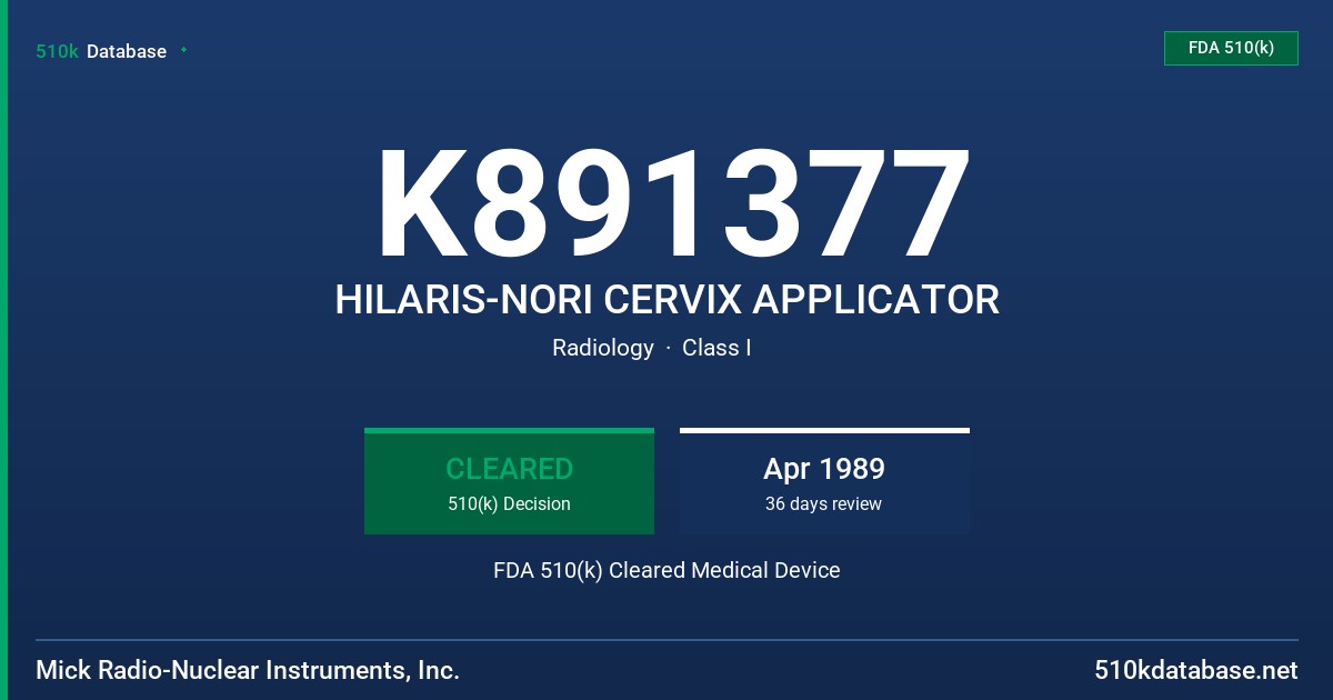 K891377 HILARIS-NORI CERVIX APPLICATOR FDA 510(k) Cleared Medical Device