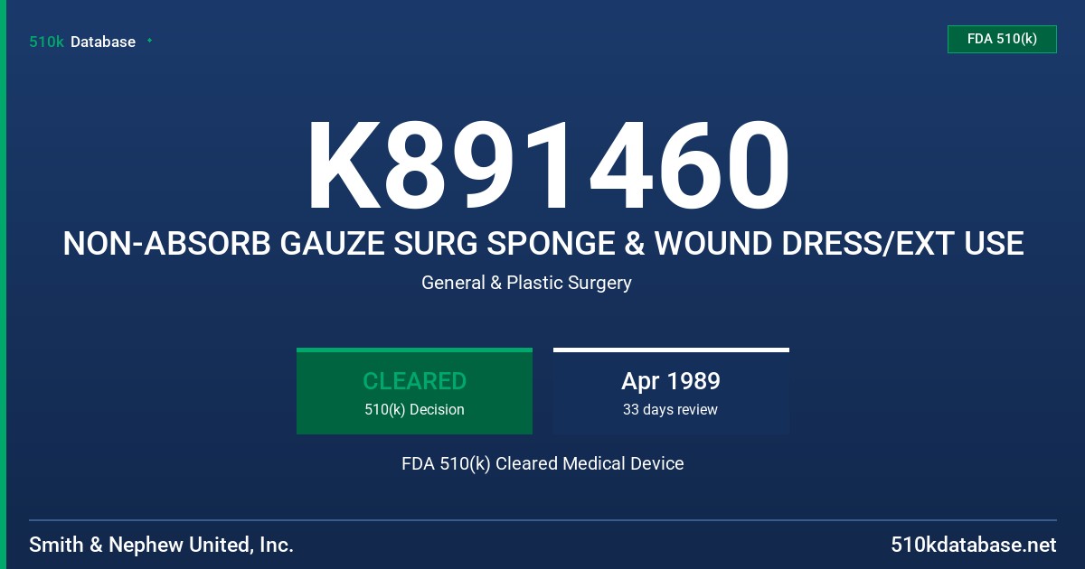 K891460 NON-ABSORB GAUZE SURG SPONGE & WOUND DRESS/EXT USE FDA 510(k) Cleared Medical Device