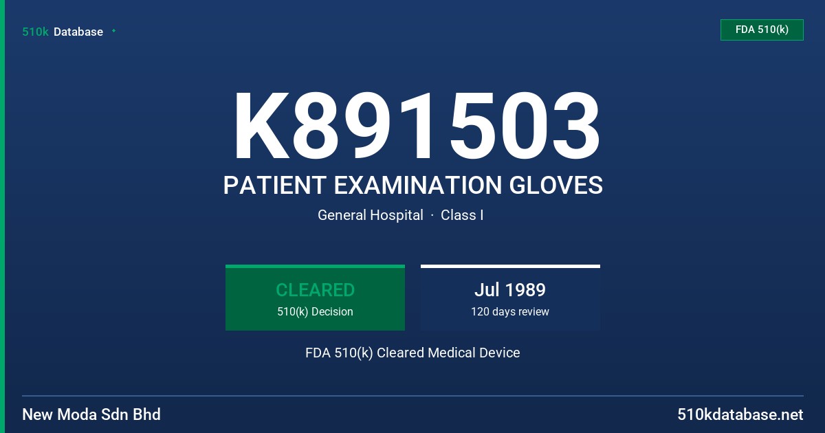 K891503 PATIENT EXAMINATION GLOVES FDA 510(k) Cleared Medical Device
