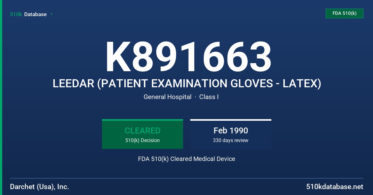 K891663 LEEDAR (PATIENT EXAMINATION GLOVES - LATEX) FDA 510(k) Cleared Medical Device