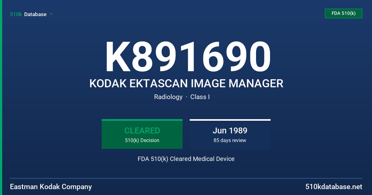 K891690 KODAK EKTASCAN IMAGE MANAGER FDA 510(k) Cleared Medical Device