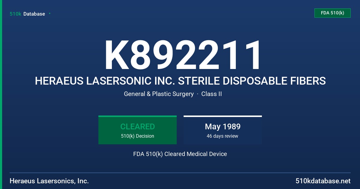 K892211 HERAEUS LASERSONIC INC. STERILE DISPOSABLE FIBERS FDA 510(k) Cleared Medical Device