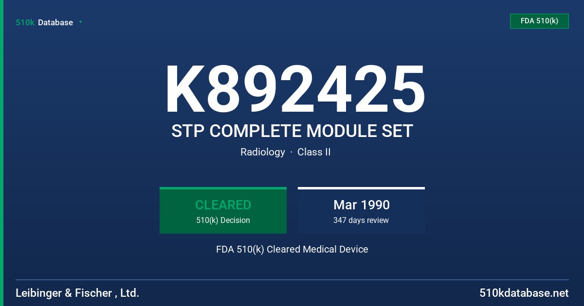 K892425 STP COMPLETE MODULE SET FDA 510(k) Cleared Medical Device