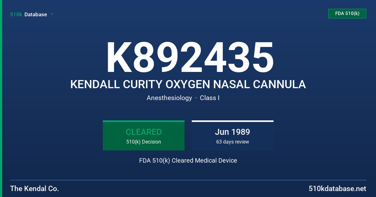 K892435 KENDALL CURITY OXYGEN NASAL CANNULA FDA 510(k) Cleared Medical Device