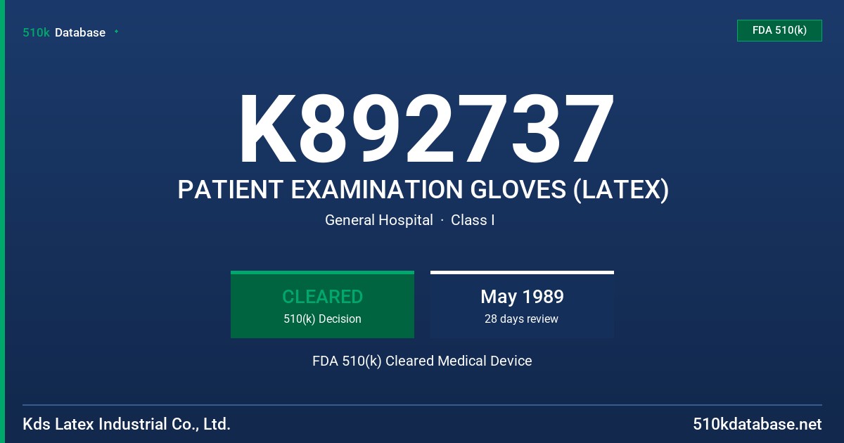 K892737 PATIENT EXAMINATION GLOVES (LATEX) FDA 510(k) Cleared Medical Device