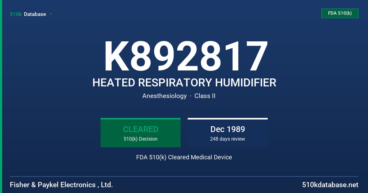K892817 HEATED RESPIRATORY HUMIDIFIER FDA 510(k) Cleared Medical Device