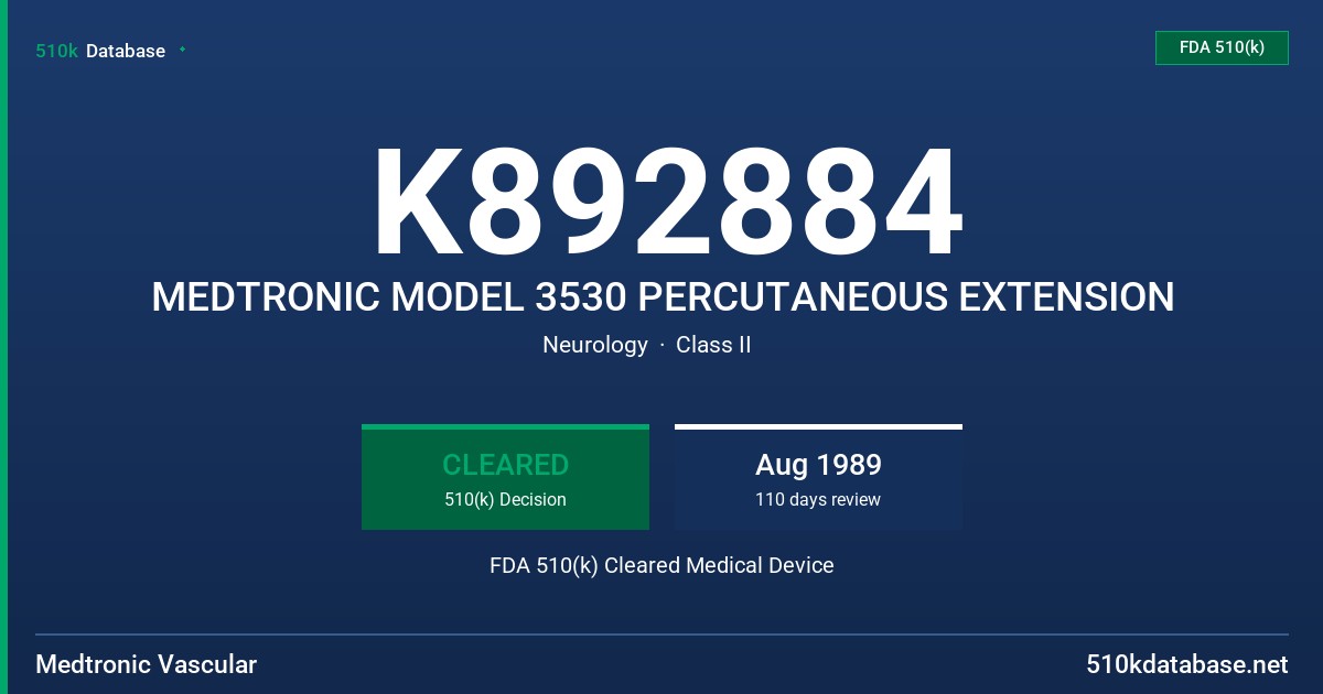 K892884 MEDTRONIC MODEL 3530 PERCUTANEOUS EXTENSION FDA 510(k) Cleared Medical Device
