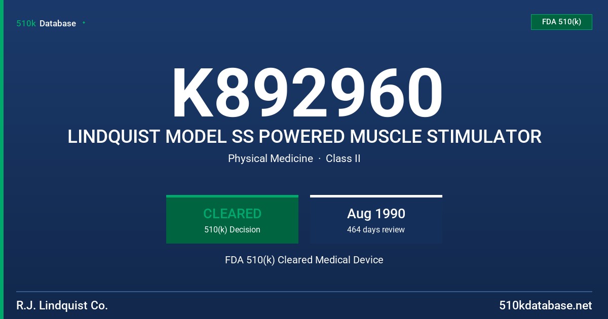 K892960 LINDQUIST MODEL SS POWERED MUSCLE STIMULATOR FDA 510(k) Cleared Medical Device