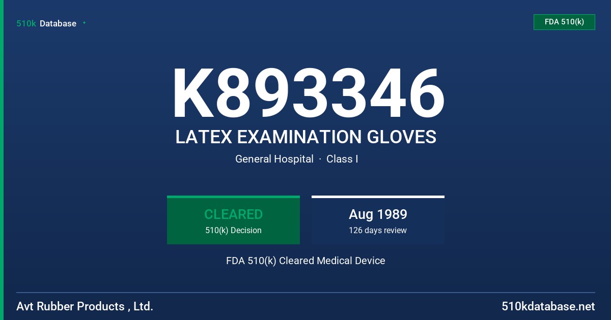 K893346 LATEX EXAMINATION GLOVES FDA 510(k) Cleared Medical Device