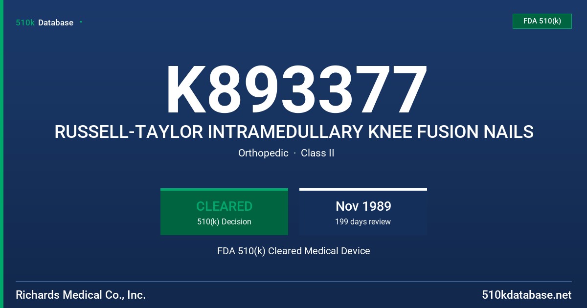 K893377 RUSSELL-TAYLOR INTRAMEDULLARY KNEE FUSION NAILS FDA 510(k) Cleared Medical Device