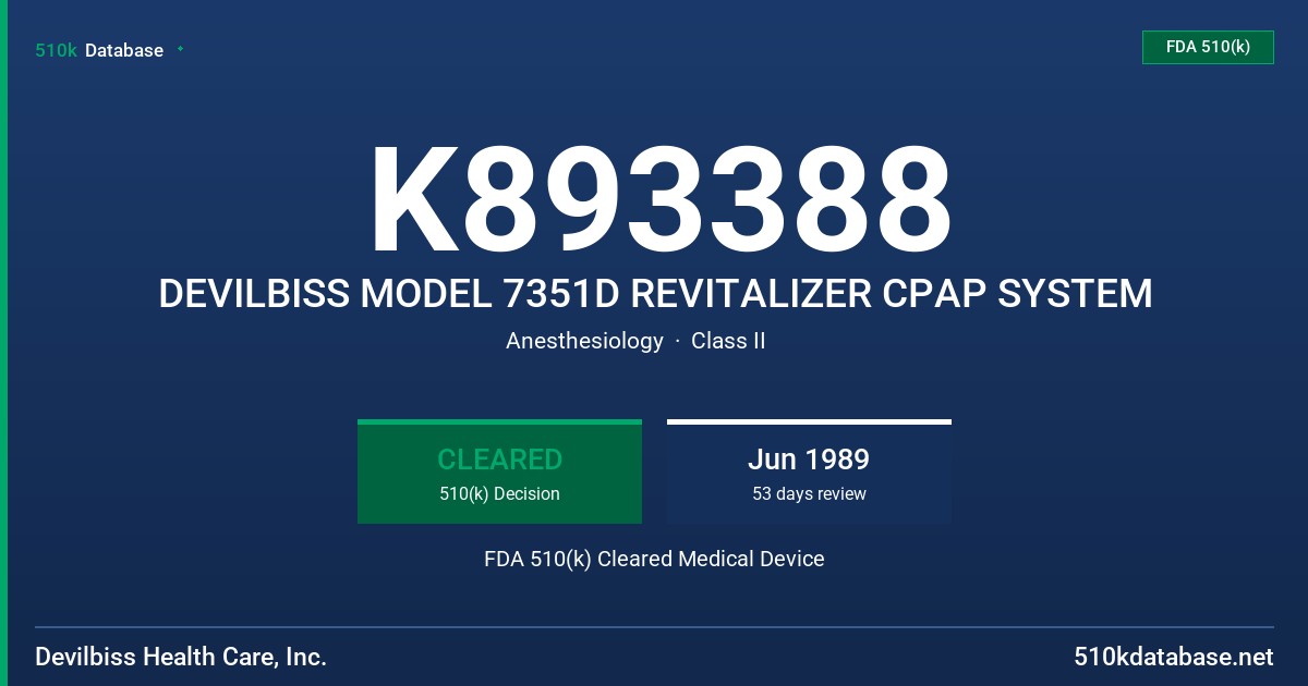 K893388 DEVILBISS MODEL 7351D REVITALIZER CPAP SYSTEM FDA 510(k) Cleared Medical Device
