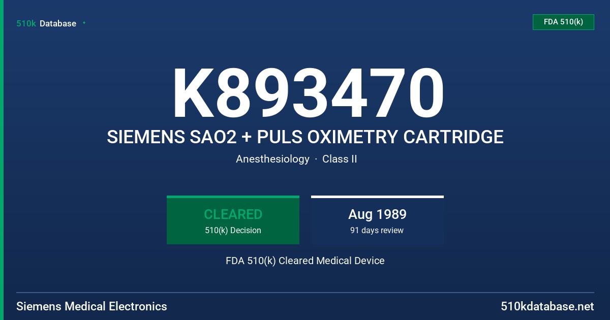 K893470 SIEMENS SAO2 + PULS OXIMETRY CARTRIDGE FDA 510(k) Cleared Medical Device