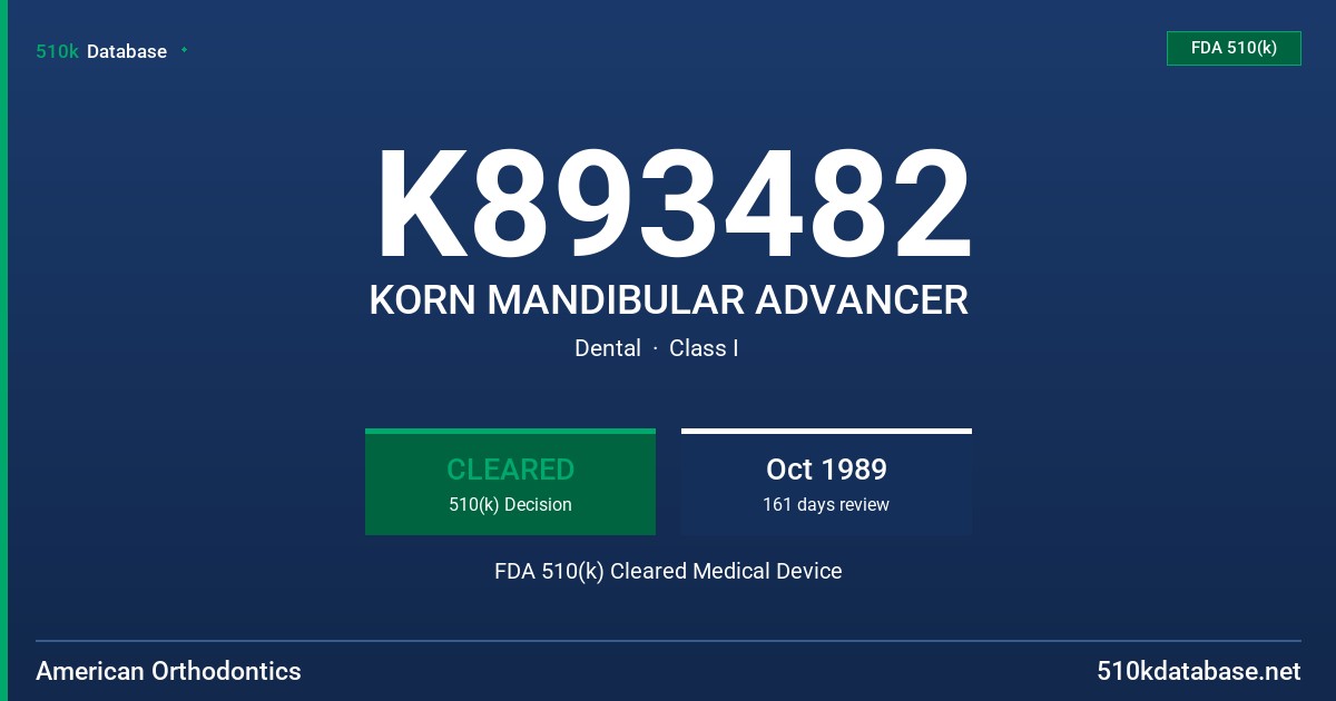 K893482 KORN MANDIBULAR ADVANCER FDA 510(k) Cleared Medical Device