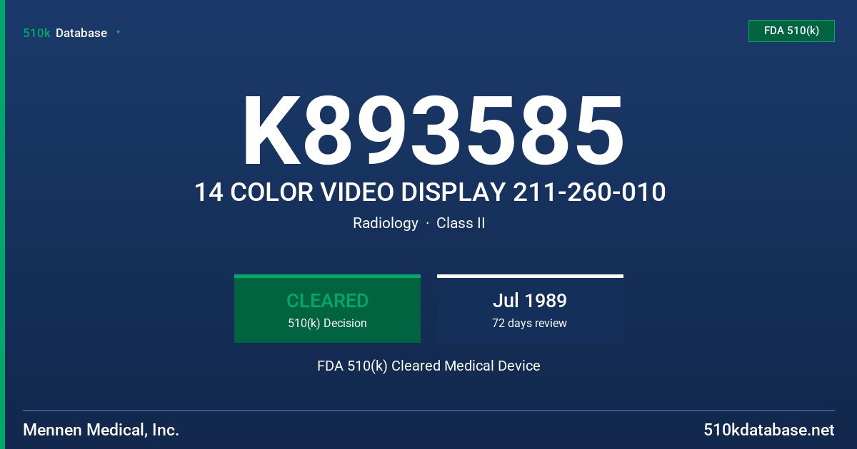 K893585 14 COLOR VIDEO DISPLAY 211-260-010 FDA 510(k) Cleared Medical Device