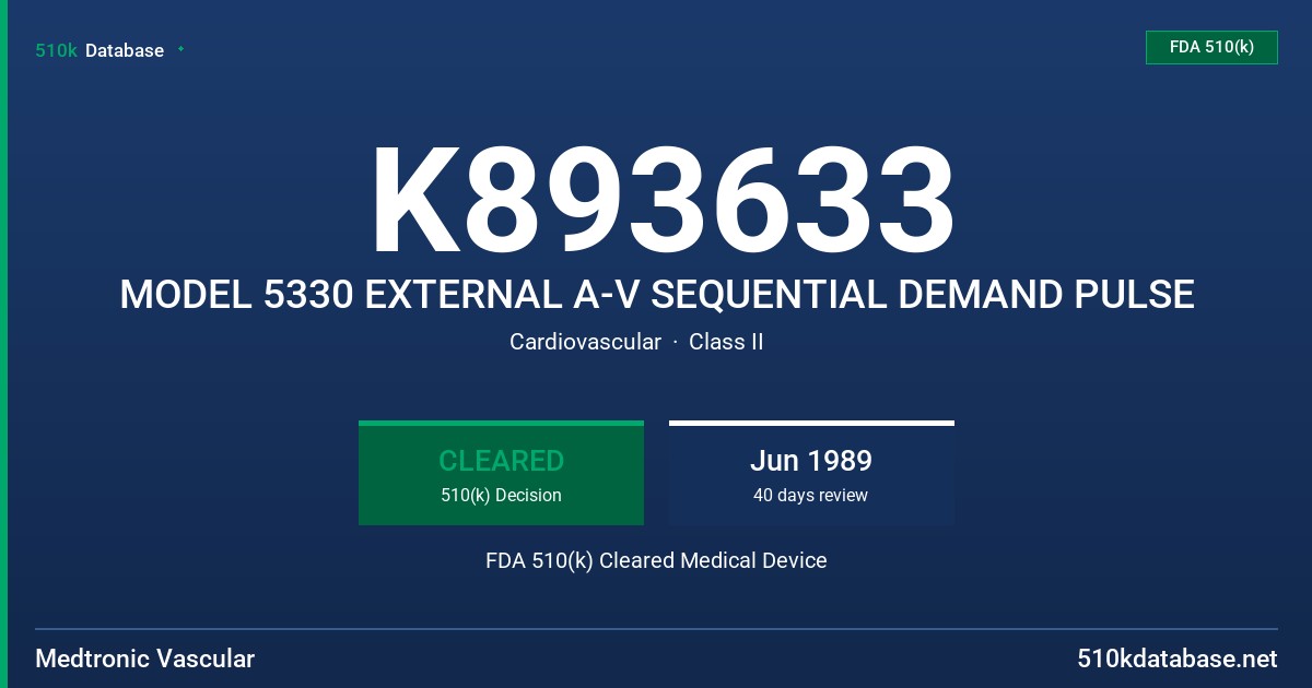 K893633 MODEL 5330 EXTERNAL A-V SEQUENTIAL DEMAND PULSE FDA 510(k) Cleared Medical Device