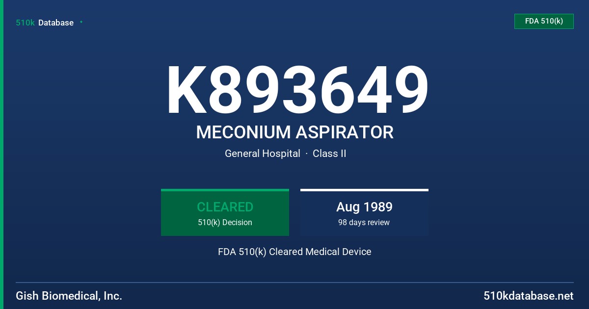 K893649 MECONIUM ASPIRATOR FDA 510(k) Cleared Medical Device