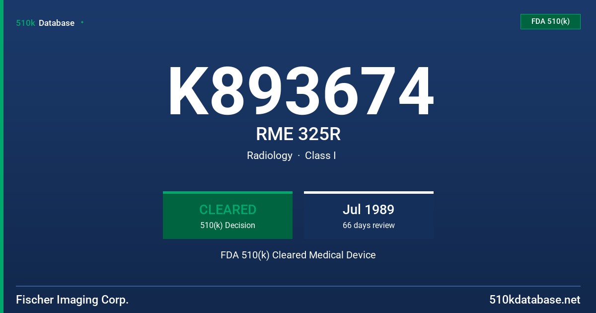 K893674 RME 325R FDA 510(k) Cleared Medical Device