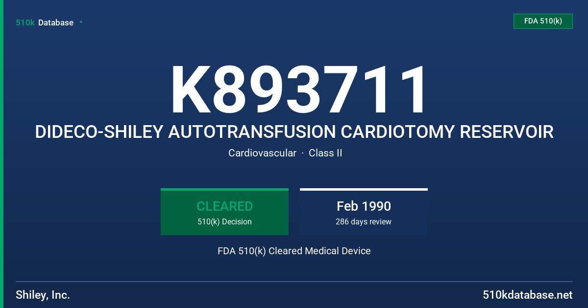 K893711 DIDECO-SHILEY AUTOTRANSFUSION CARDIOTOMY RESERVOIR FDA 510(k) Cleared Medical Device