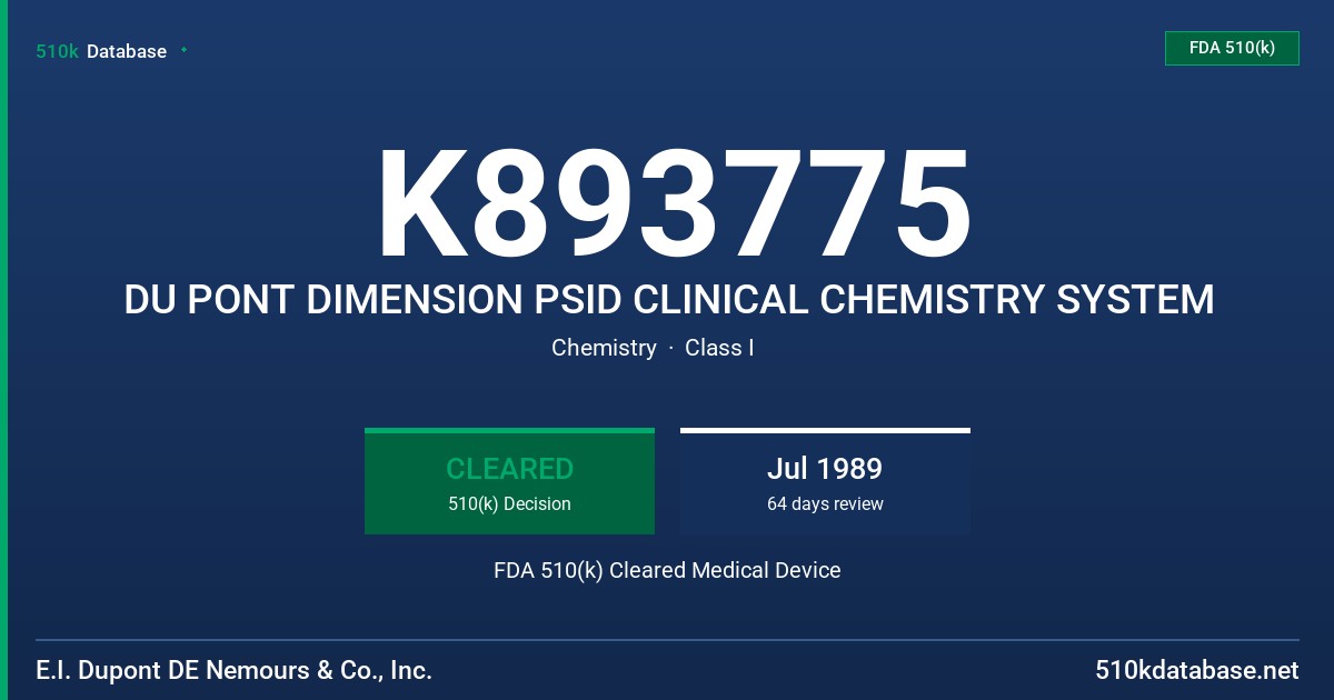 K893775 DU PONT DIMENSION PSID CLINICAL CHEMISTRY SYSTEM FDA 510(k) Cleared Medical Device