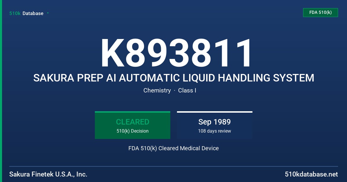 K893811 SAKURA PREP AI AUTOMATIC LIQUID HANDLING SYSTEM FDA 510(k) Cleared Medical Device