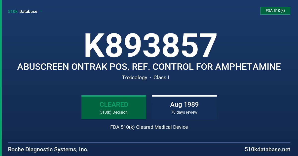 K893857 ABUSCREEN ONTRAK POS. REF. CONTROL FOR AMPHETAMINE FDA 510(k) Cleared Medical Device