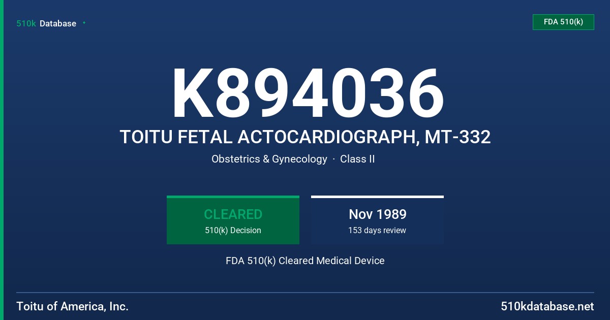 K894036 TOITU FETAL ACTOCARDIOGRAPH, MT-332 FDA 510(k) Cleared Medical Device