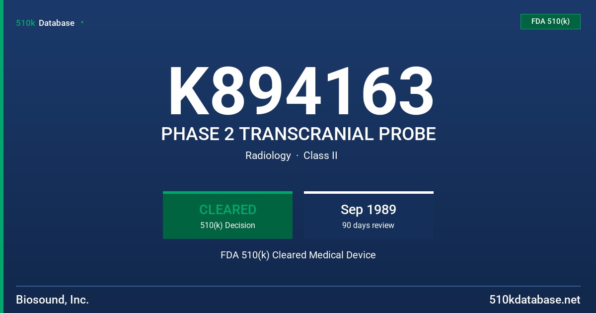 K894163 PHASE 2 TRANSCRANIAL PROBE FDA 510(k) Cleared Medical Device