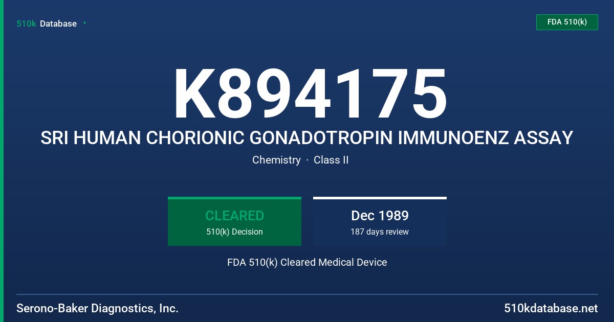 K894175 SRI HUMAN CHORIONIC GONADOTROPIN IMMUNOENZ ASSAY FDA 510(k) Cleared Medical Device