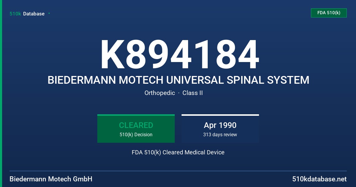 K894184 BIEDERMANN MOTECH UNIVERSAL SPINAL SYSTEM FDA 510(k) Cleared Medical Device