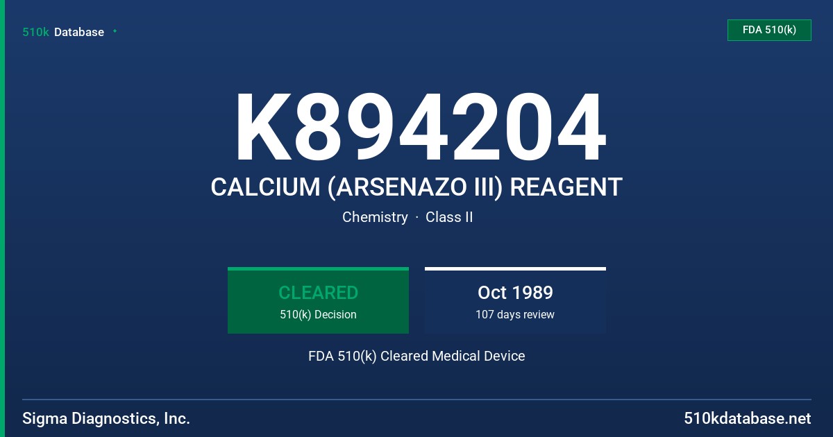 K894204 CALCIUM (ARSENAZO III) REAGENT FDA 510(k) Cleared Medical Device