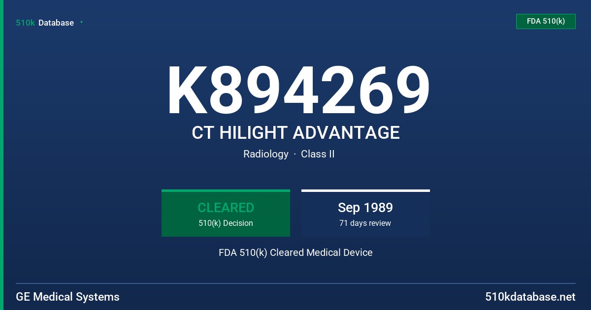 K894269 CT HILIGHT ADVANTAGE FDA 510(k) Cleared Medical Device