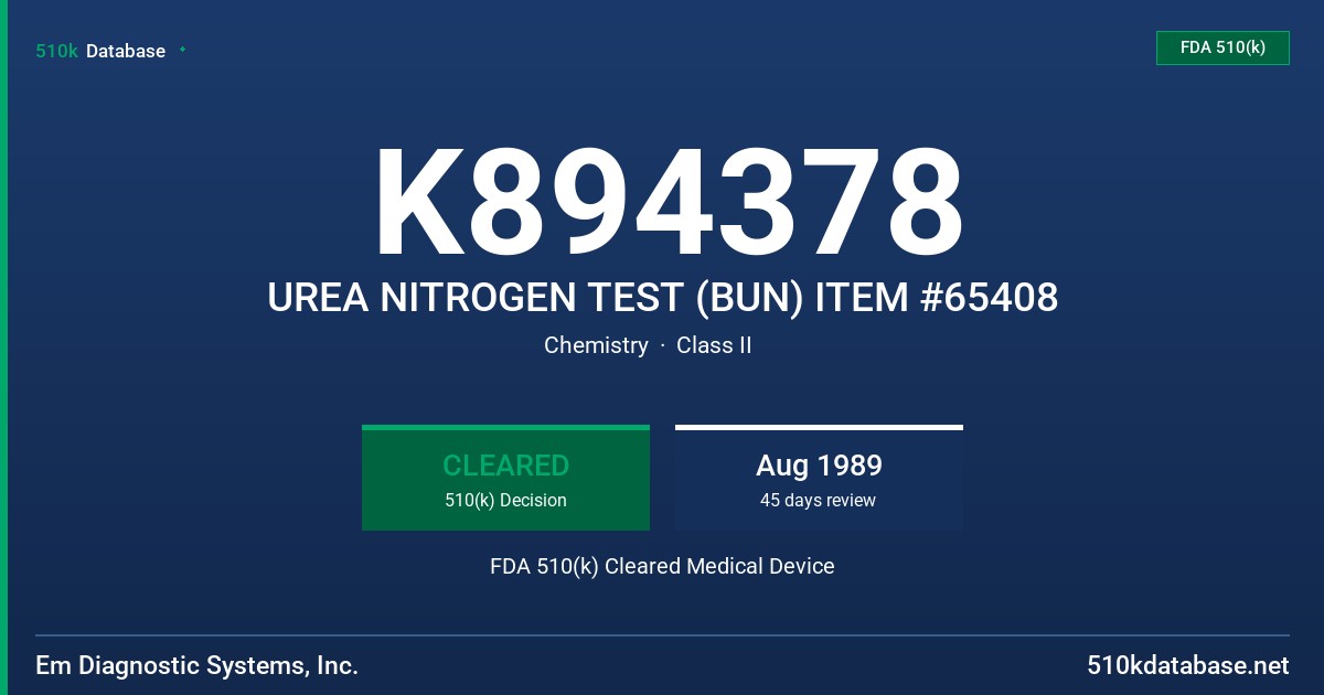K894378 UREA NITROGEN TEST (BUN) ITEM #65408 FDA 510(k) Cleared Medical Device