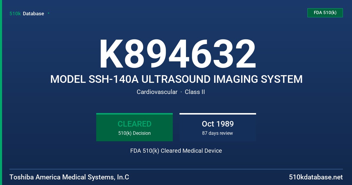 K894632 MODEL SSH-140A ULTRASOUND IMAGING SYSTEM FDA 510(k) Cleared Medical Device