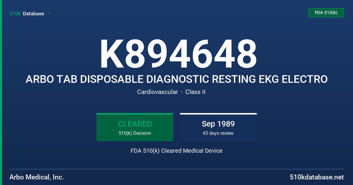 K894648 ARBO TAB DISPOSABLE DIAGNOSTIC RESTING EKG ELECTRO FDA 510(k) Cleared Medical Device