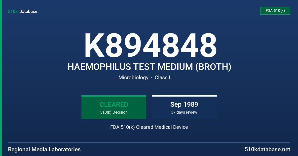 K894848 HAEMOPHILUS TEST MEDIUM (BROTH) FDA 510(k) Cleared Medical Device