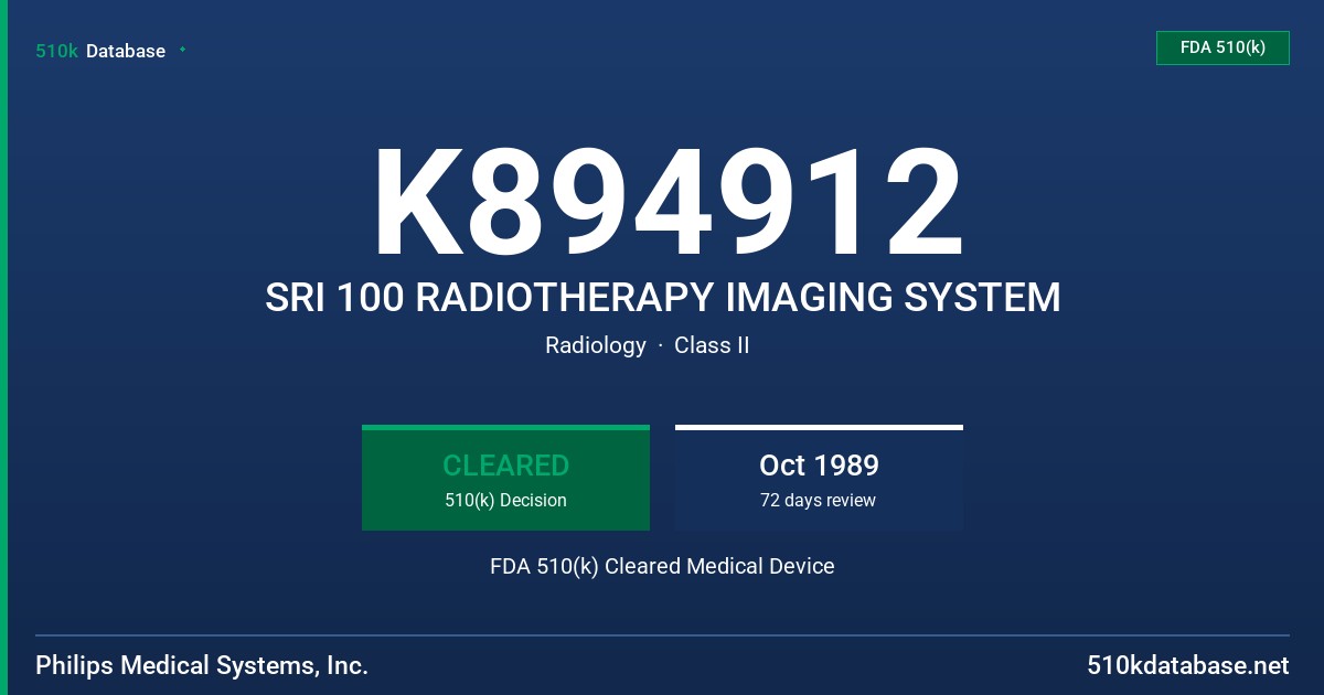 K894912 SRI 100 RADIOTHERAPY IMAGING SYSTEM FDA 510(k) Cleared Medical Device