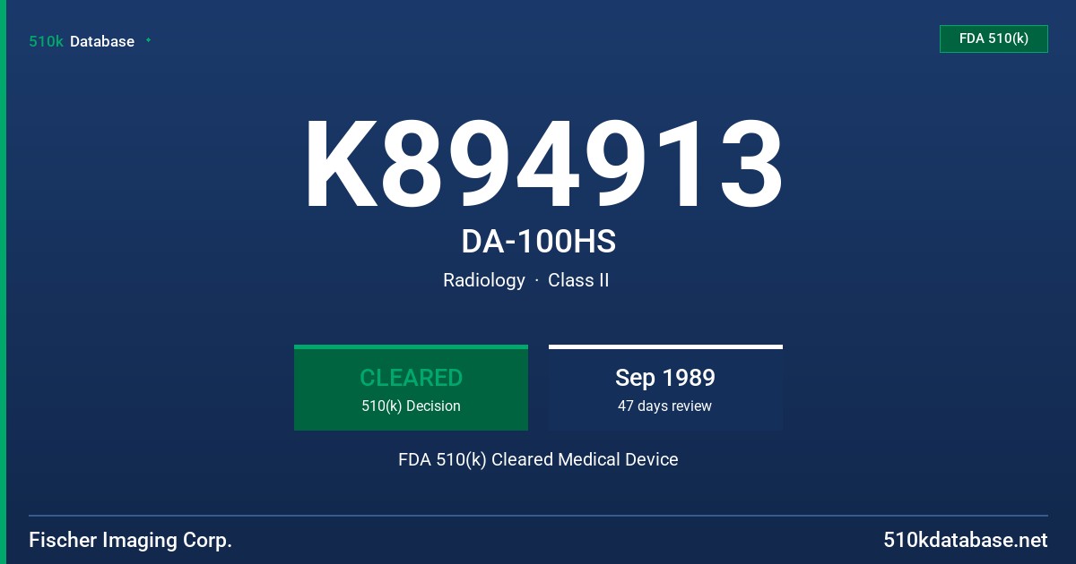 K894913 DA-100HS FDA 510(k) Cleared Medical Device