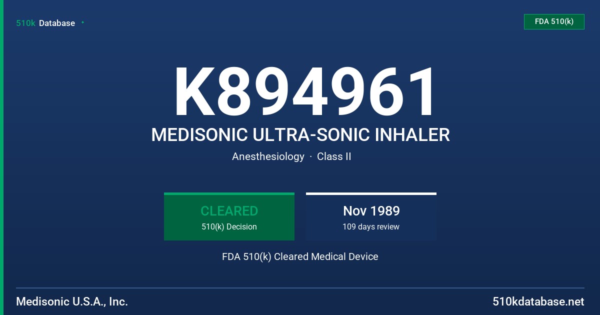 K894961 MEDISONIC ULTRA-SONIC INHALER FDA 510(k) Cleared Medical Device