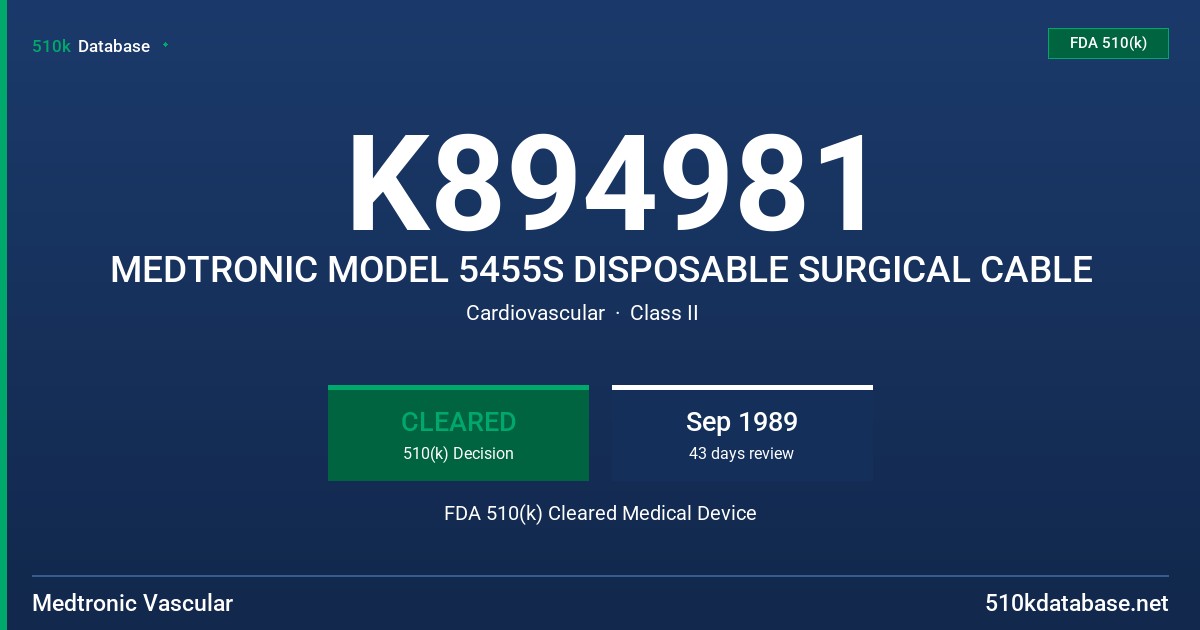 K894981 MEDTRONIC MODEL 5455S DISPOSABLE SURGICAL CABLE FDA 510(k) Cleared Medical Device