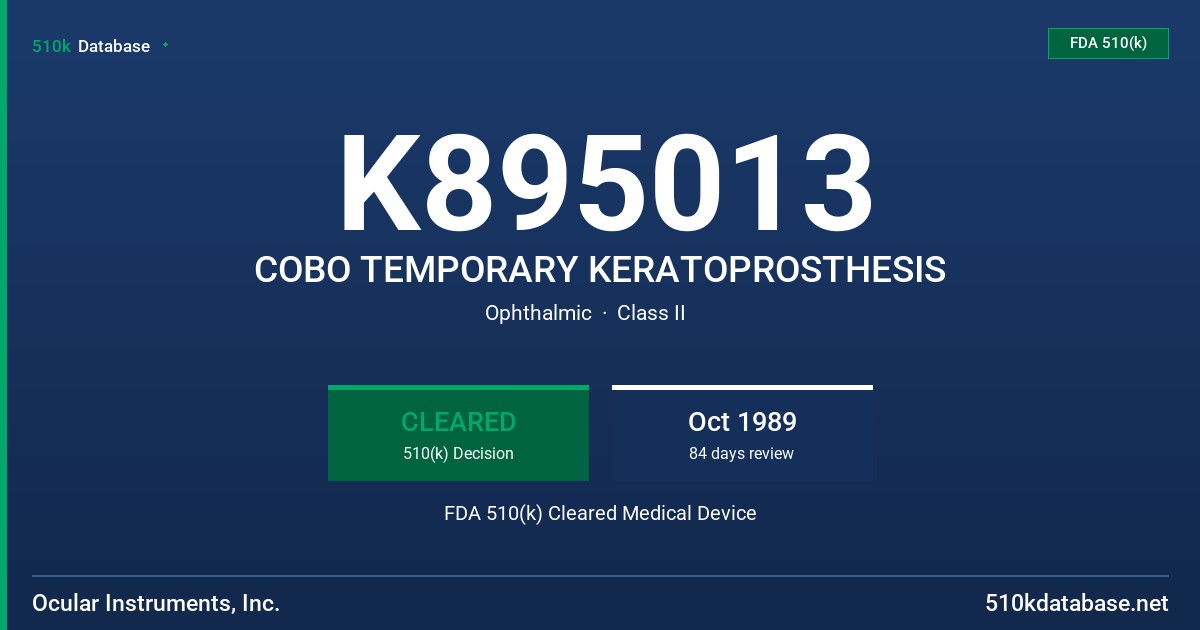 K895013 COBO TEMPORARY KERATOPROSTHESIS FDA 510(k) Cleared Medical Device