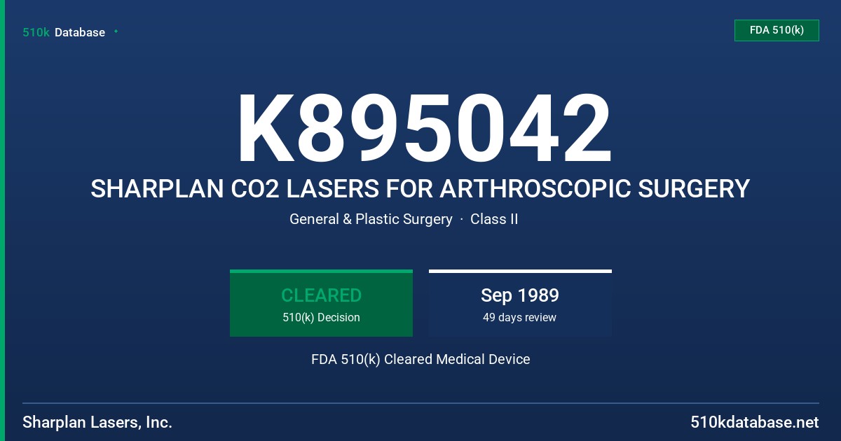 K895042 SHARPLAN CO2 LASERS FOR ARTHROSCOPIC SURGERY FDA 510(k) Cleared Medical Device