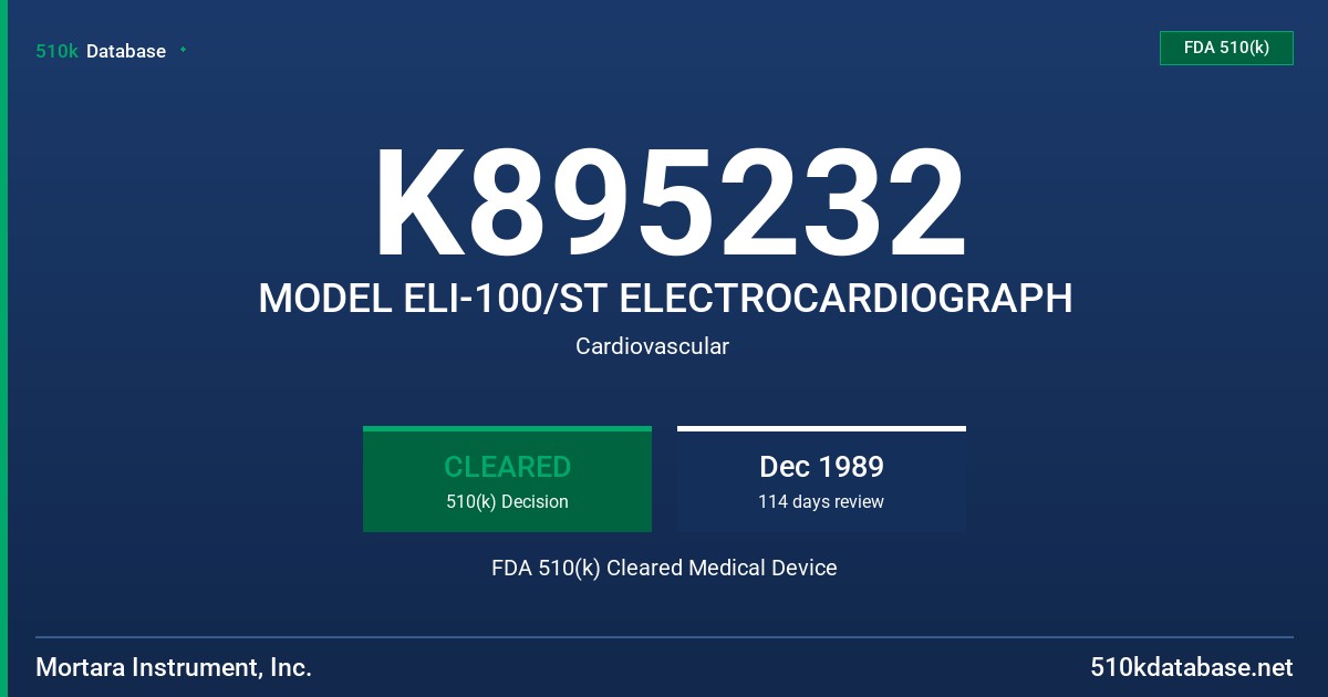 K895232 MODEL ELI-100/ST ELECTROCARDIOGRAPH FDA 510(k) Cleared Medical Device
