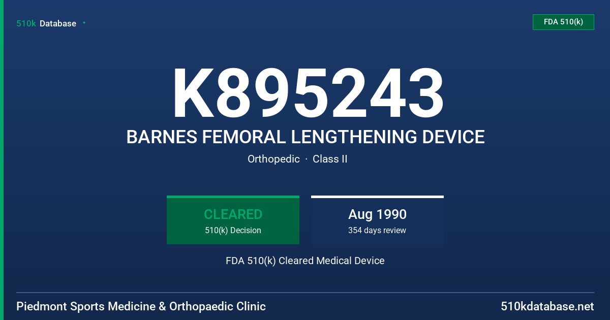 K895243 BARNES FEMORAL LENGTHENING DEVICE FDA 510(k) Cleared Medical Device